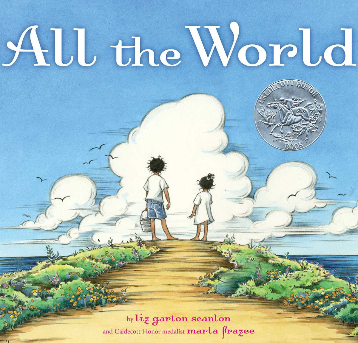 All the World (Caldecott Honor Book)
