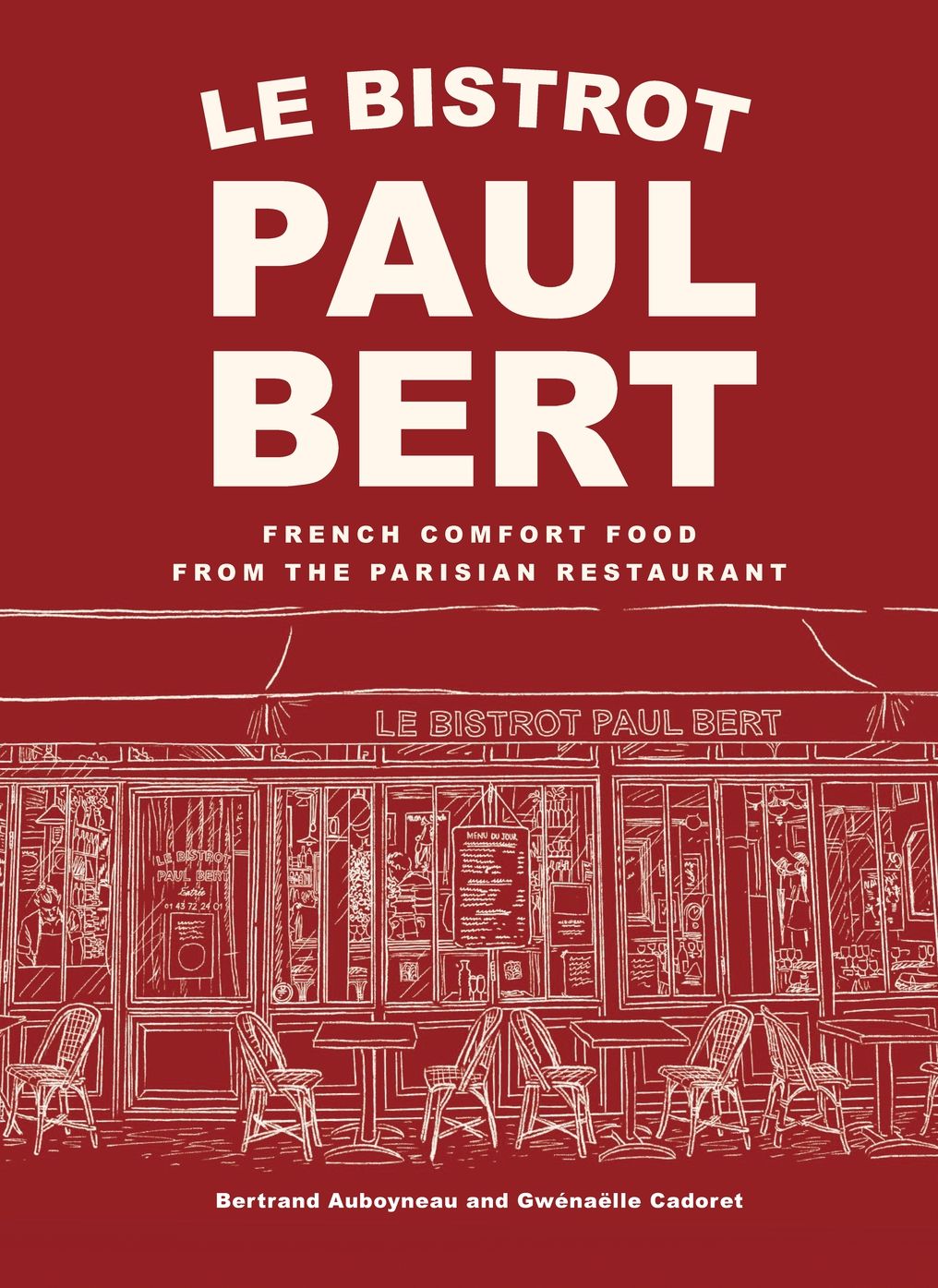 Le Bistrot Paul Bert: French Comfort Food from the Parisian Restaurant