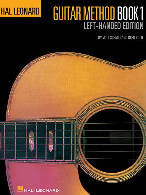 Hal Leonard Guitar Method, Book 1 - Left-Handed Edition
