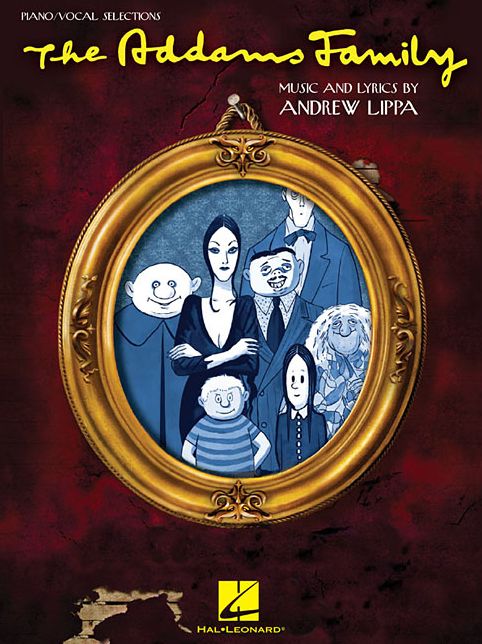 The Addams Family: Piano/Vocal Selections