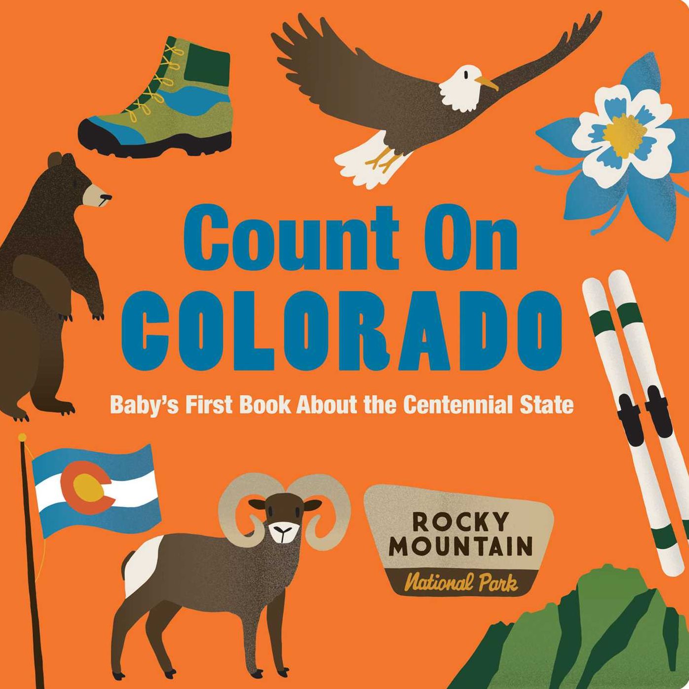 Count On Colorado: Baby's First Book about the Centennial State