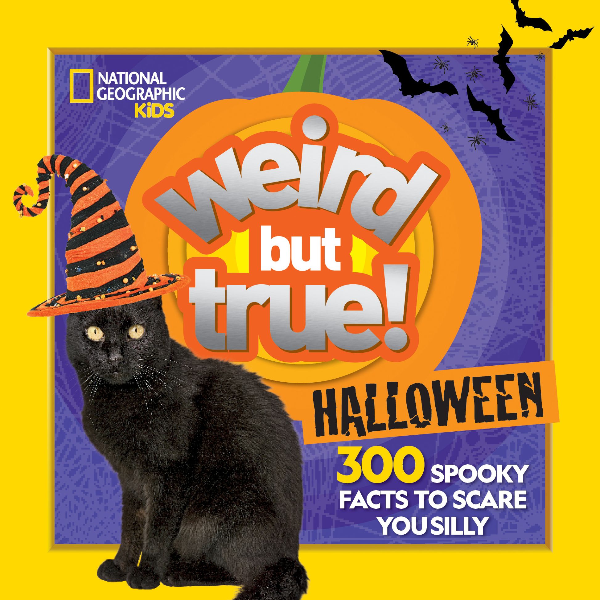 Weird But True! Halloween: 300 Spooky Facts to Scare You Silly