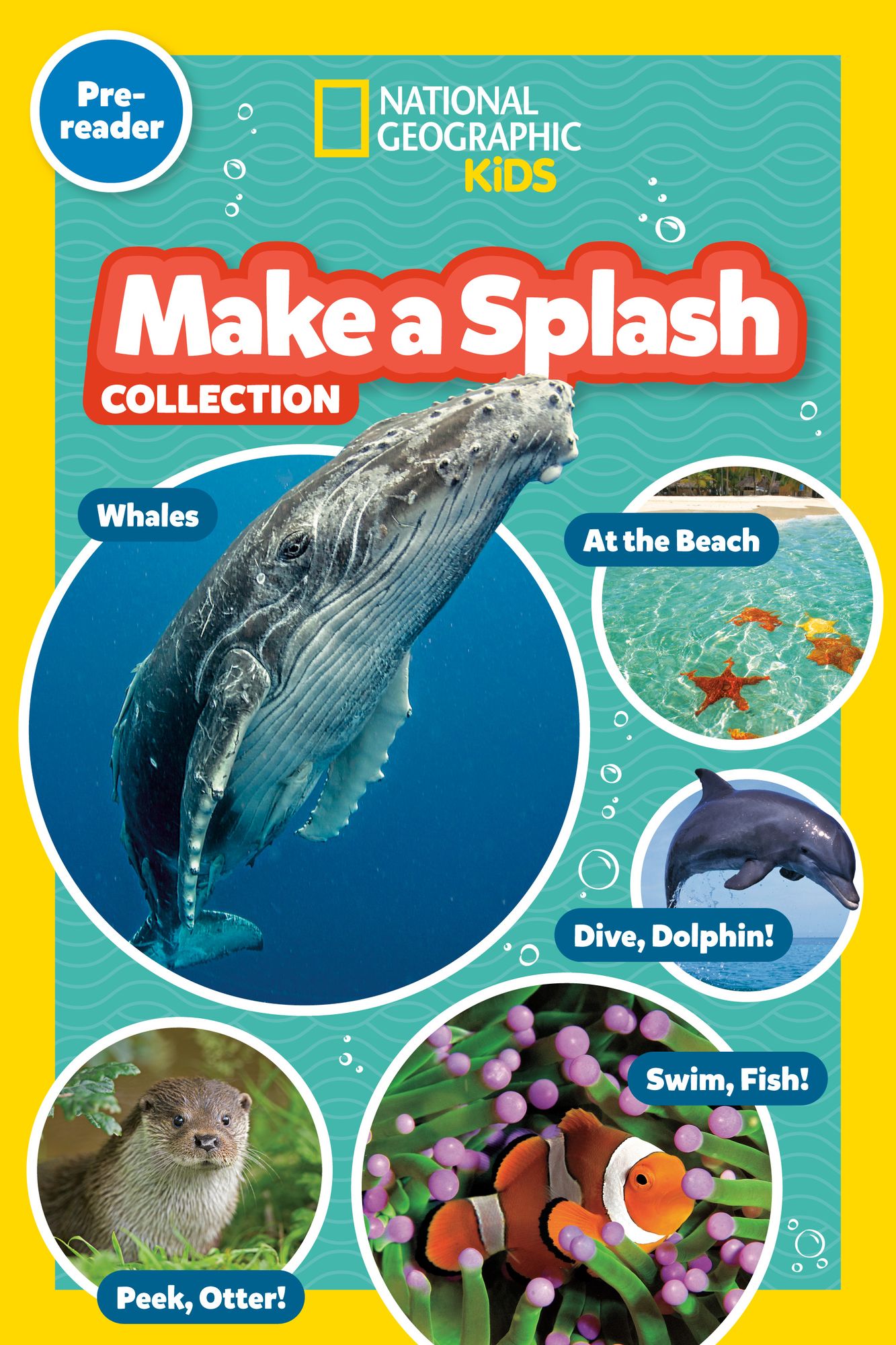 Make a Splash Collection (National Geographic Kids Readers, Pre-Reader): Five Books in One!