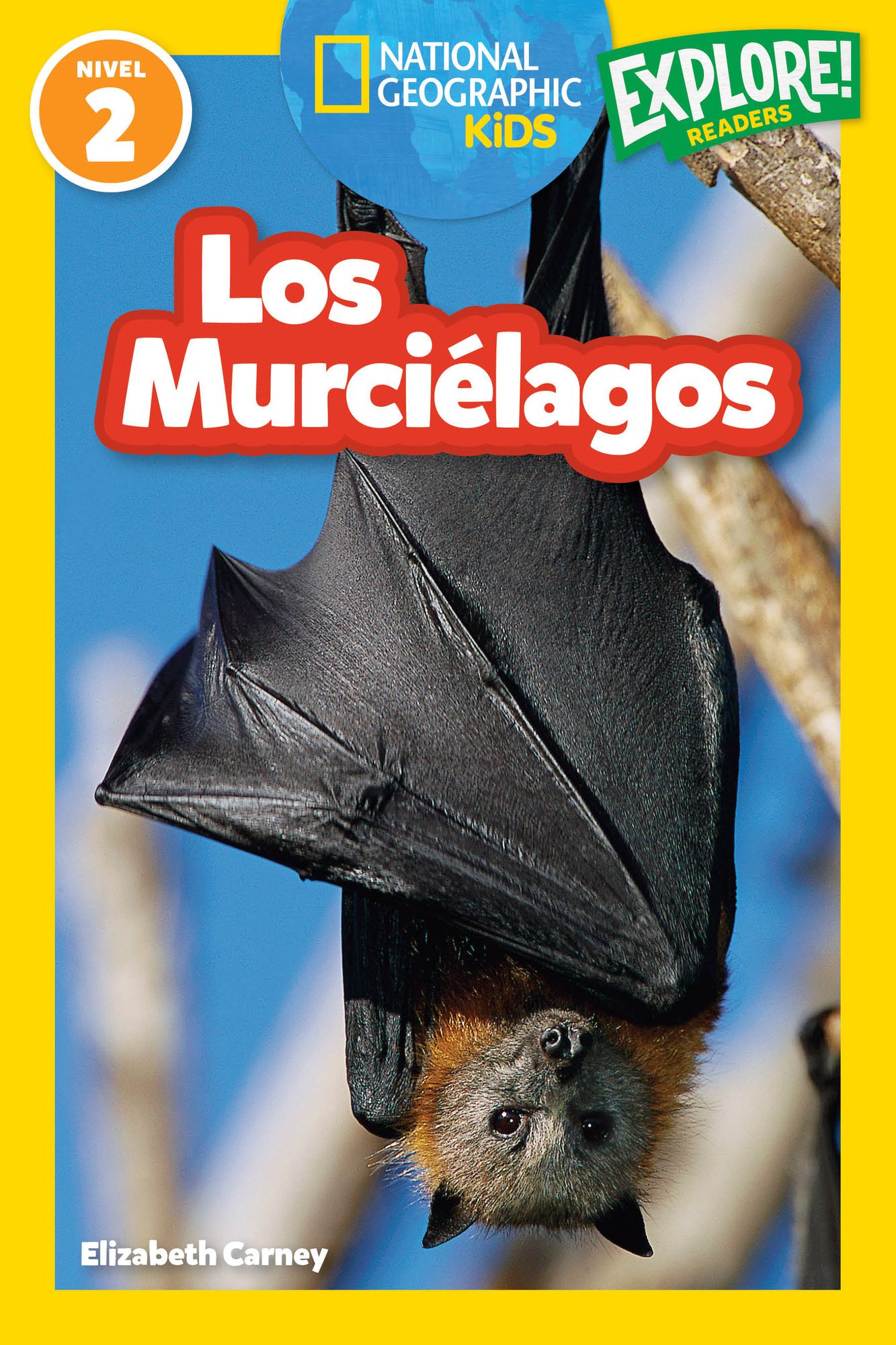 National Geographic Readers: Los Murciélagos