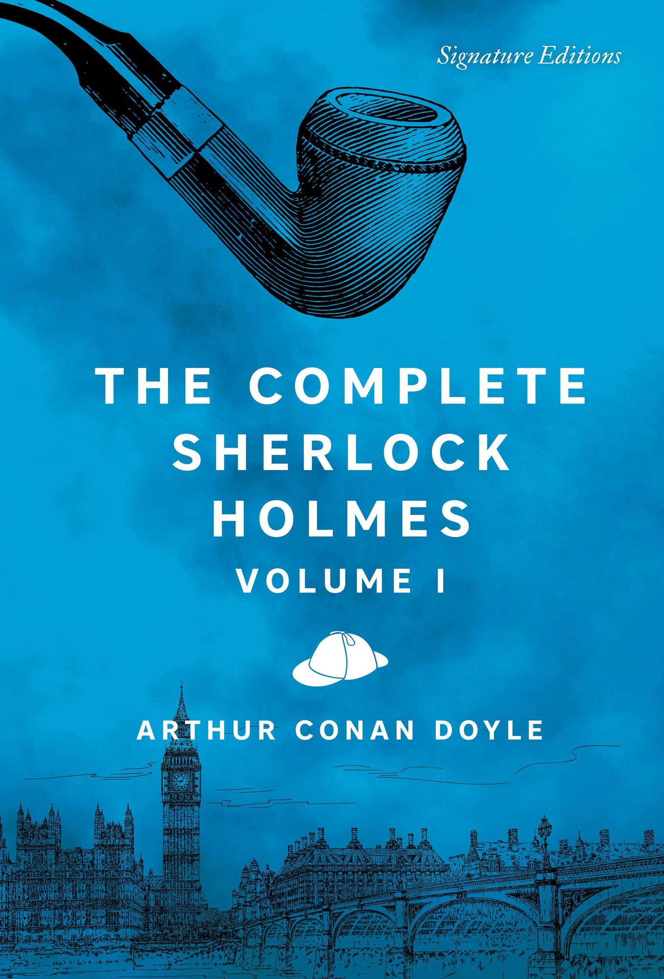 The Complete Sherlock Holmes, Volume I (Signature Classics)