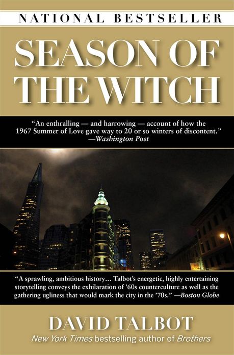 Season of the Witch: Enchantment, Terror, and Deliverance in the City of Love