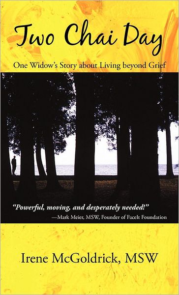 Two Chai Day: One Widow's Story about Living beyond Grief