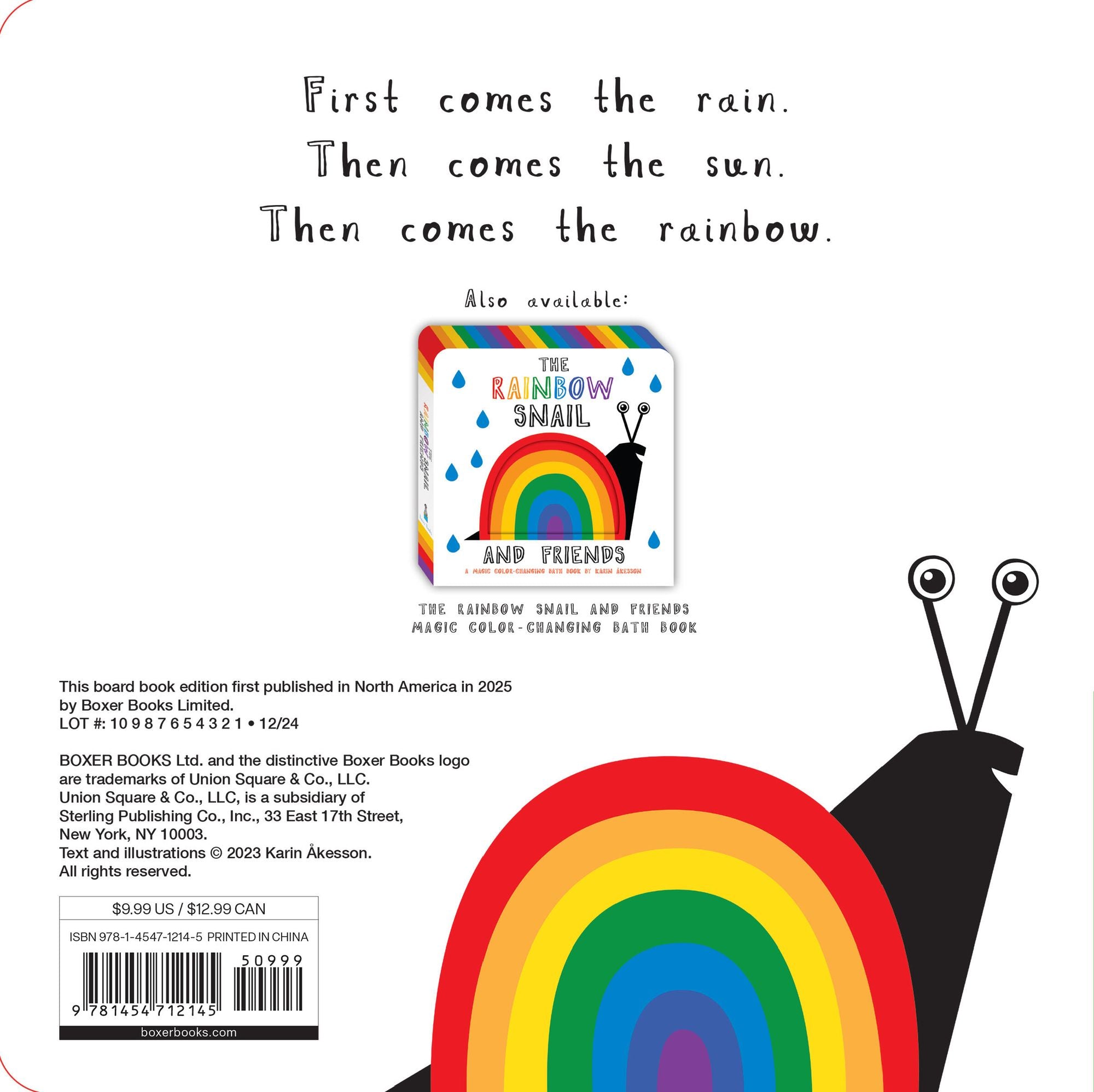 The Rainbow Snail