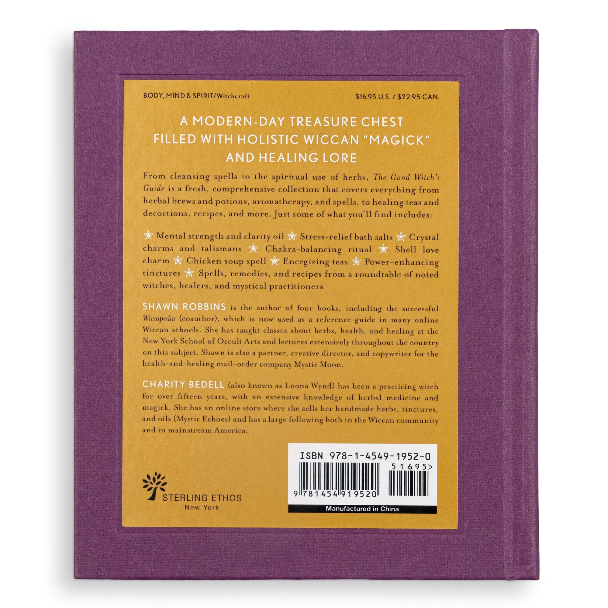 The Good Witch's Guide: A Modern-Day Wiccapedia of Magickal Ingredients and Spells