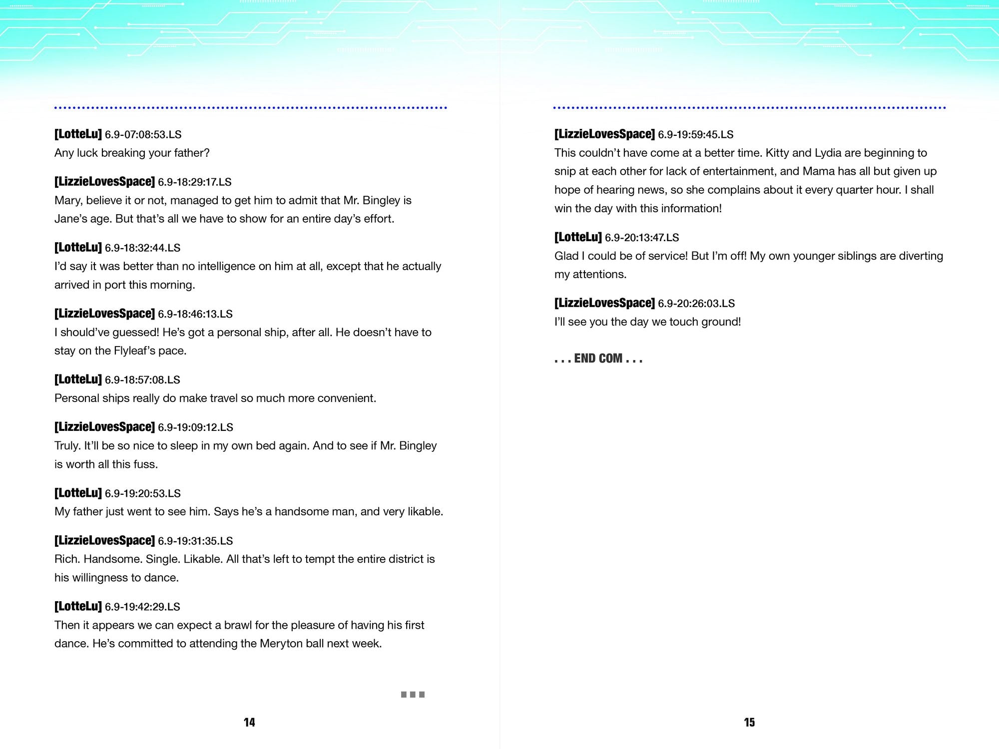 Pride and Prejudice in Space