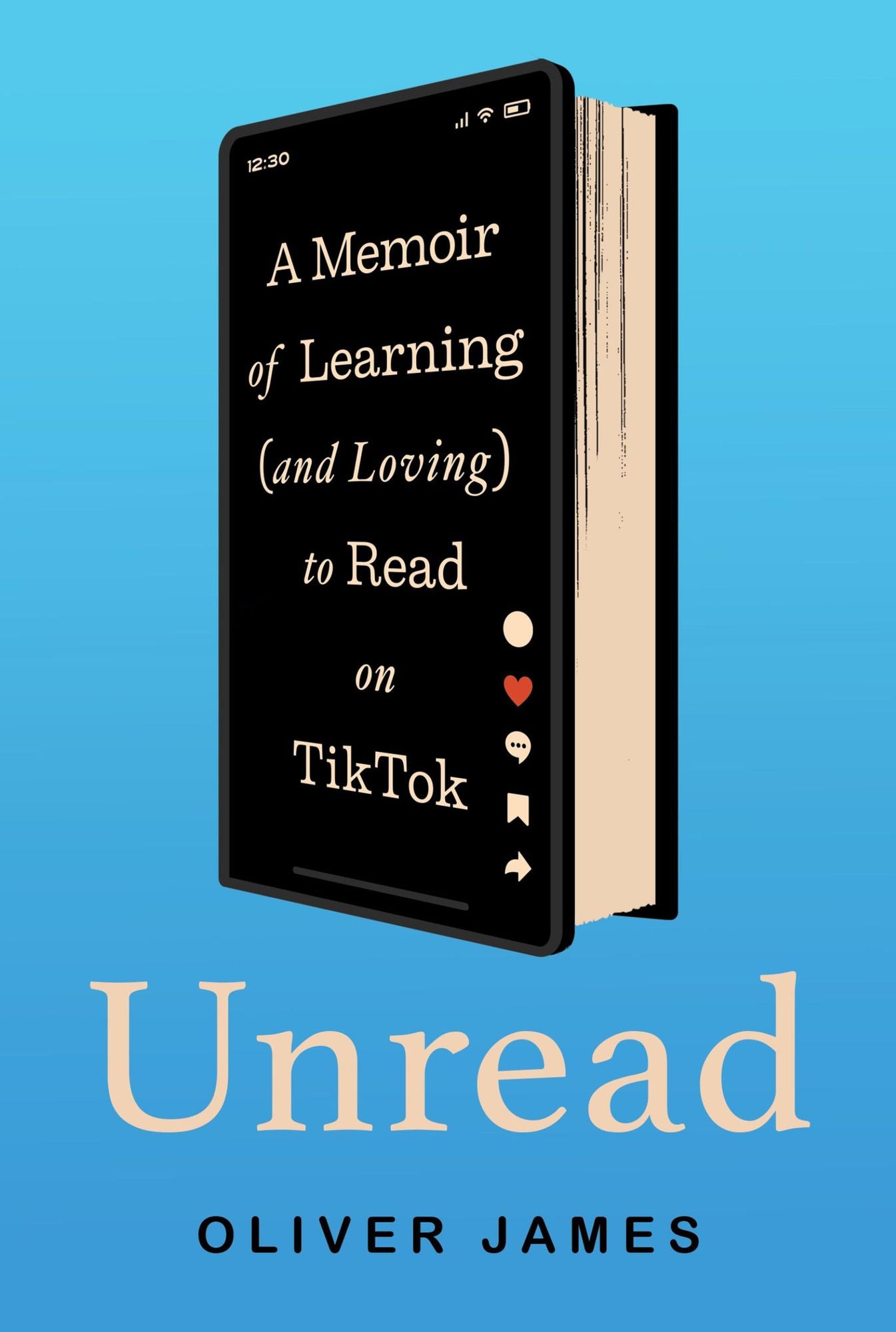 Unread: A Memoir of Learning (and Loving) to Read on TikTok