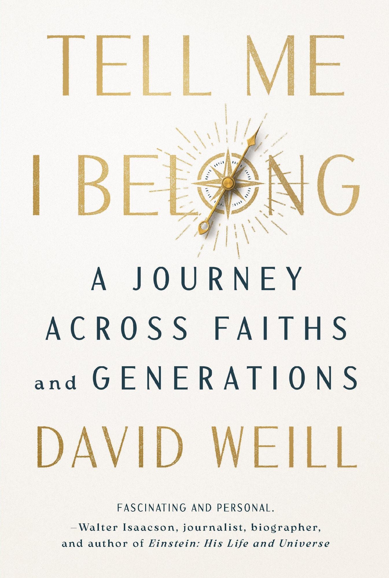Tell Me I Belong: A Journey Across Faiths and Generations