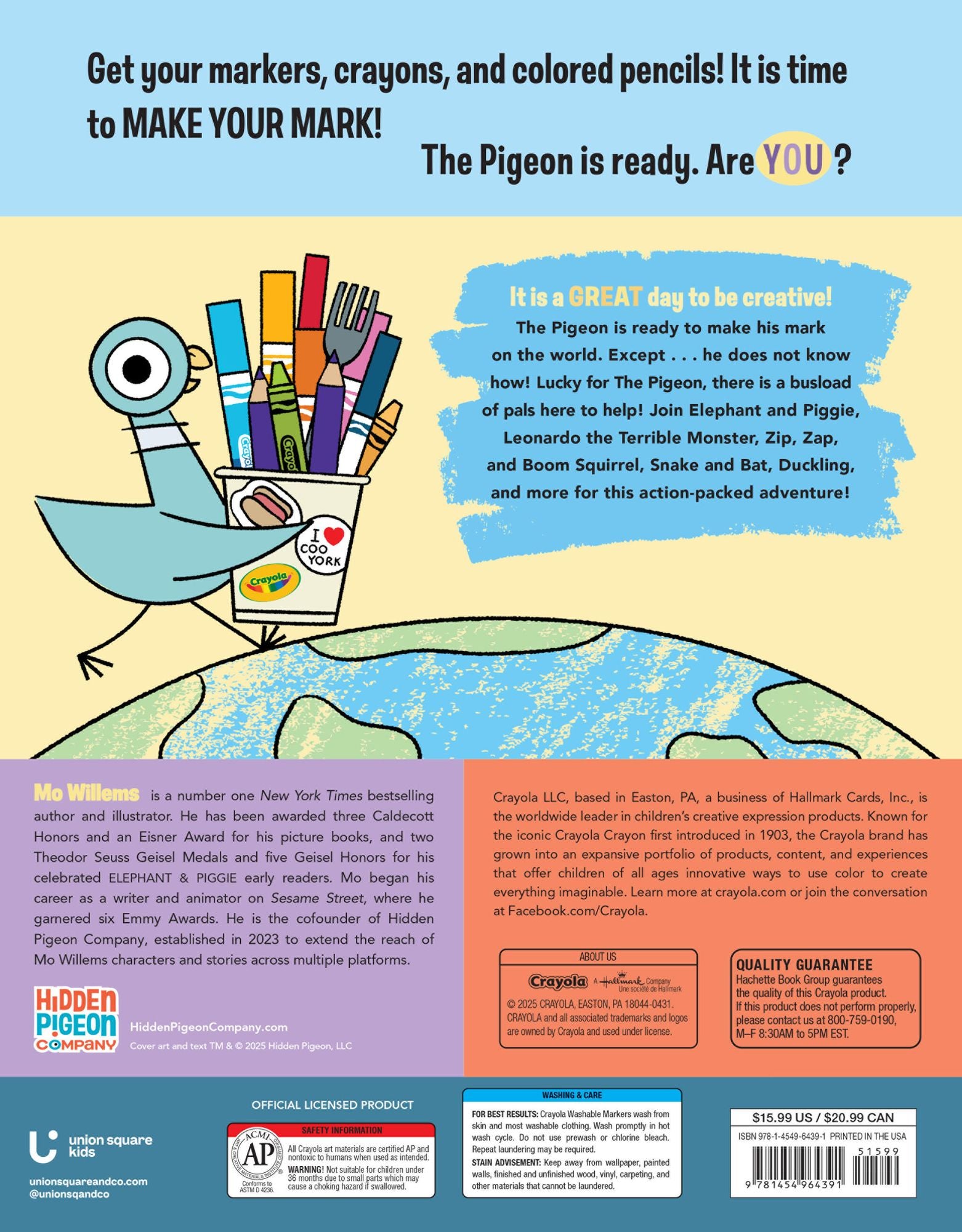 Mo Willems Workshop and Crayola Present: Make Your Mark!: A superfun Mo Willems and YOU creativity book!