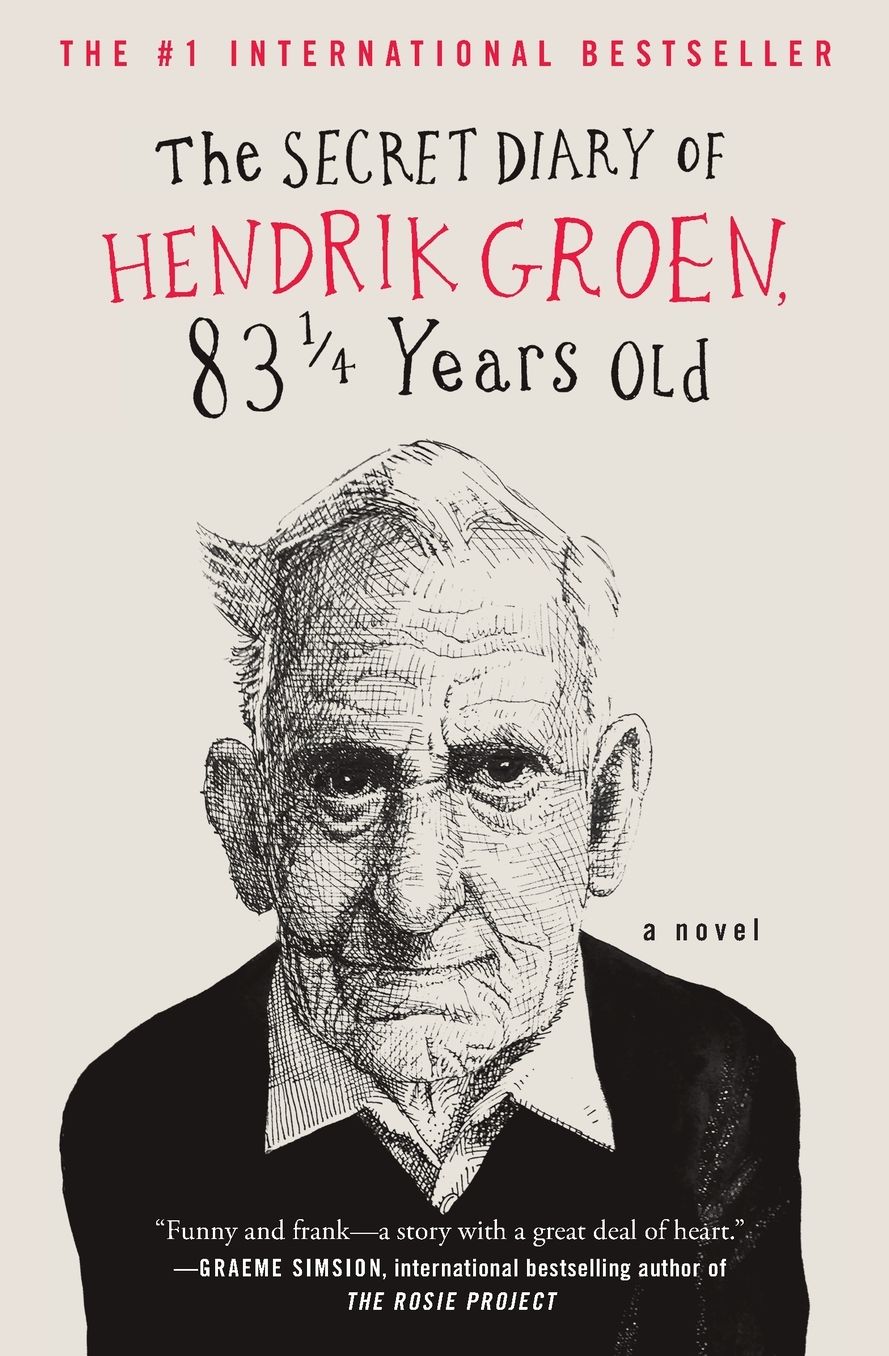The Secret Diary of Hendrik Groen, 83 ¼ Years Old