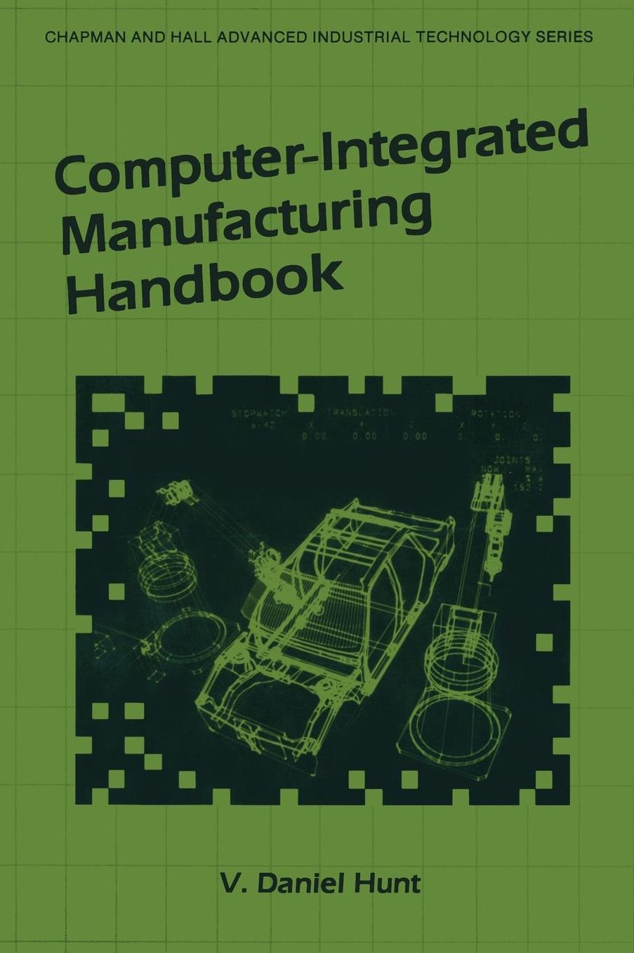 Computer-Integrated Manufacturing Handbook
