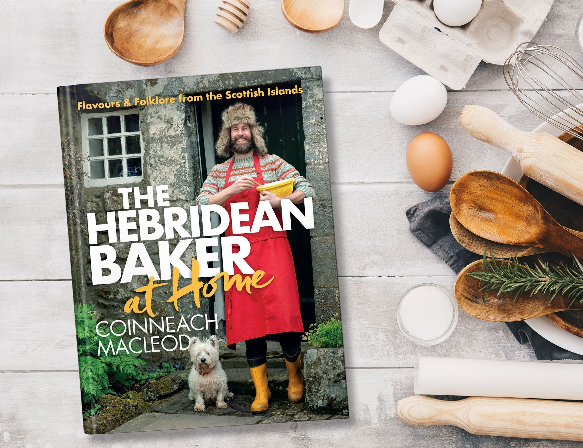The Hebridean Baker: At Home: Flavors & Folklore from the Scottish Islands
