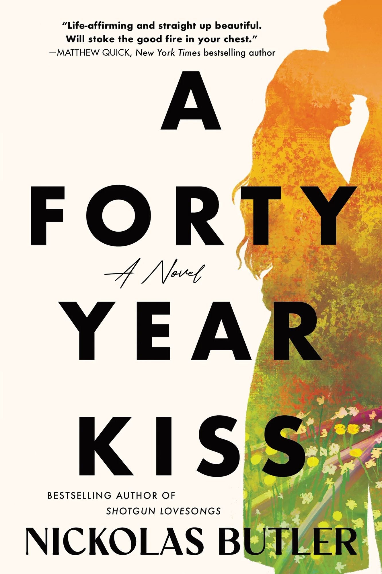 A Forty Year Kiss: A Novel