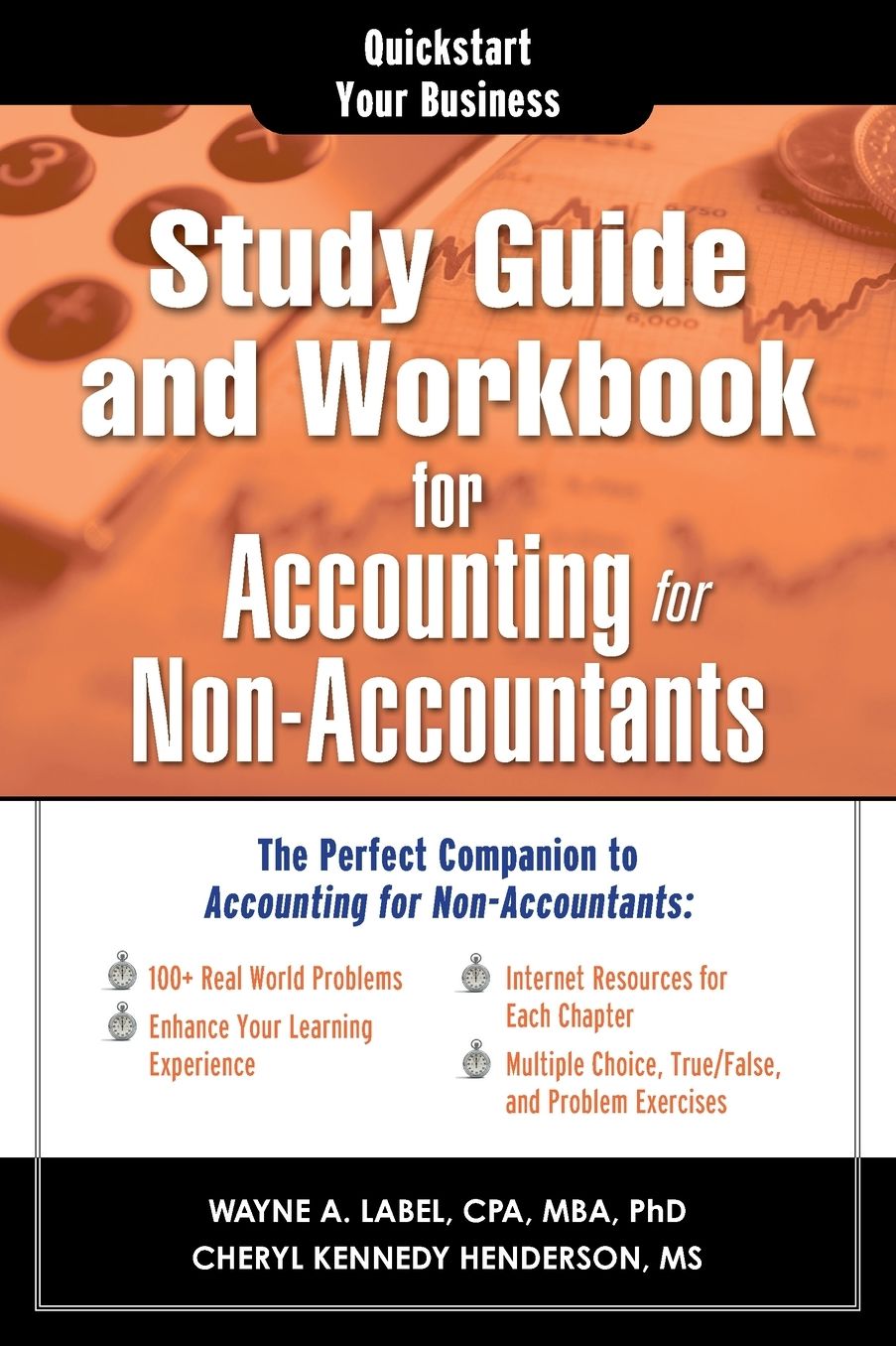 Study Guide and Workbook for Accounting for Non-Accountants: The Perfect Companion for Accounting for Non-Accountants