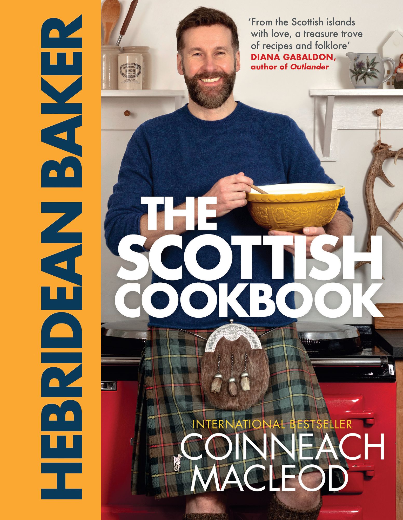 The Hebridean Baker: The Scottish Cookbook