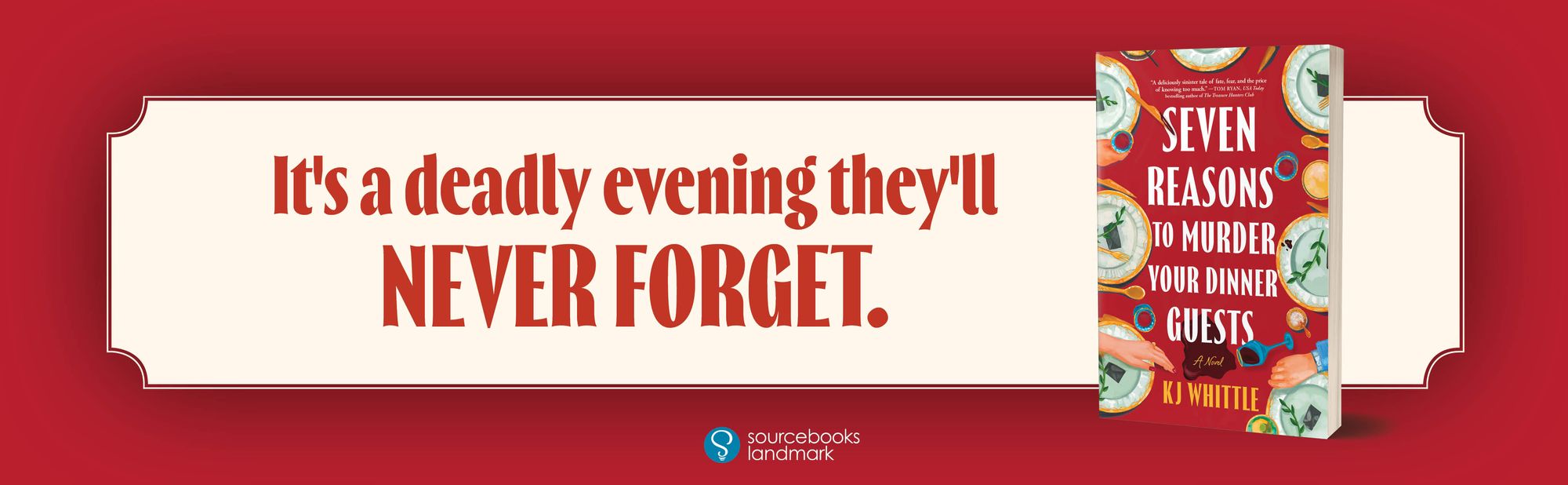 Seven Reasons to Murder Your Dinner Guests: A Novel