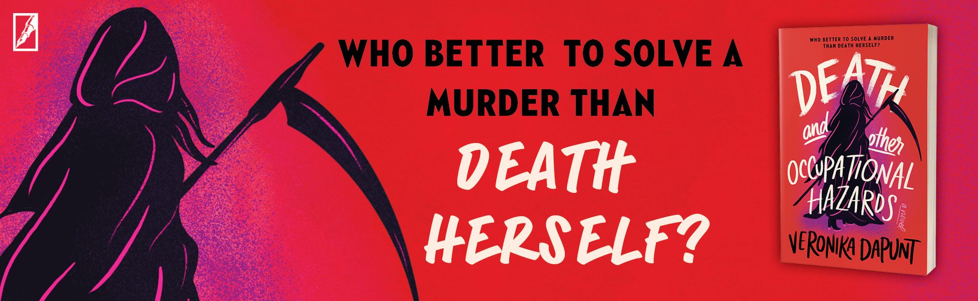 Death and Other Occupational Hazards: A Novel
