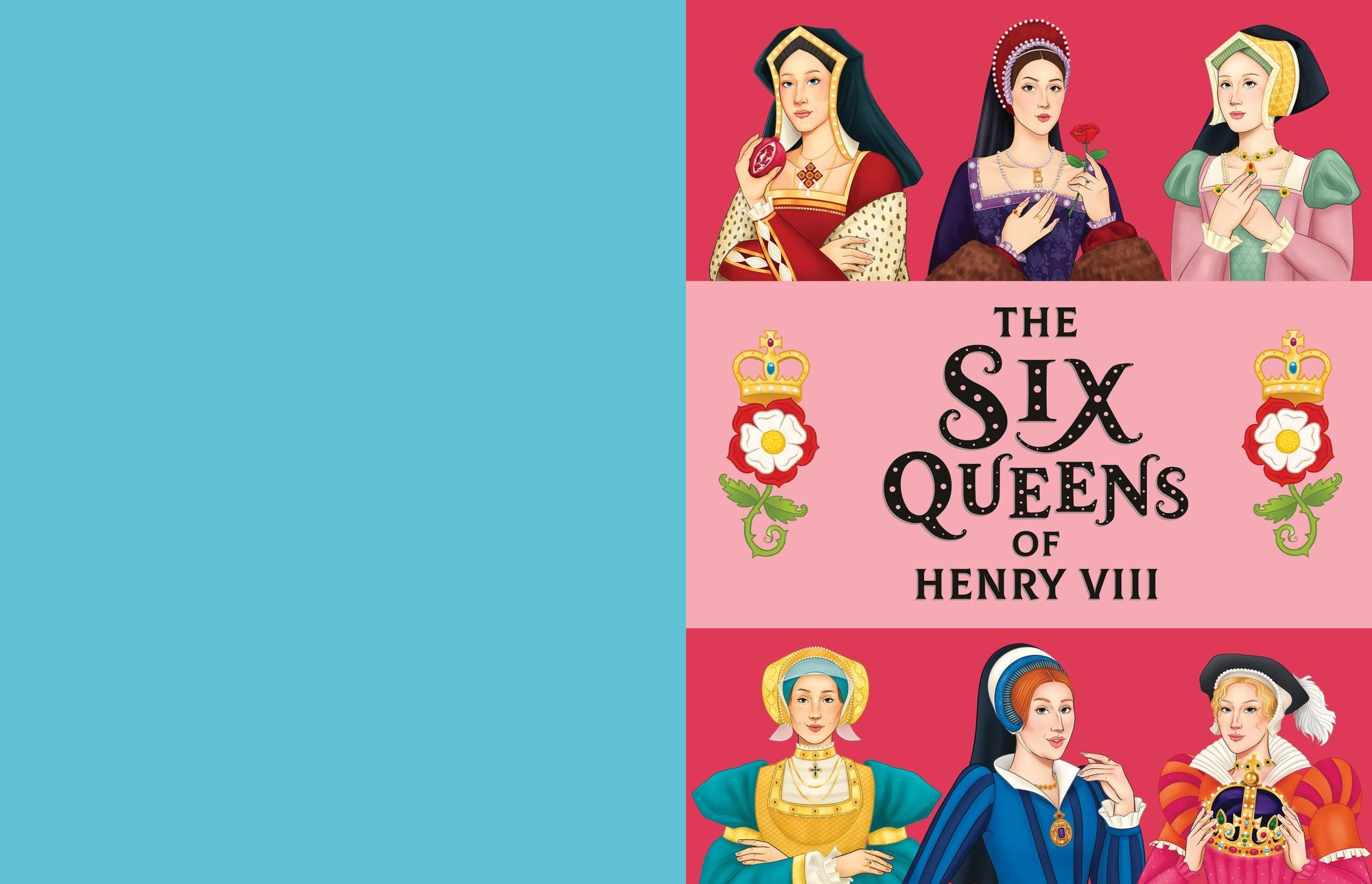 The Six Queens of Henry VIII