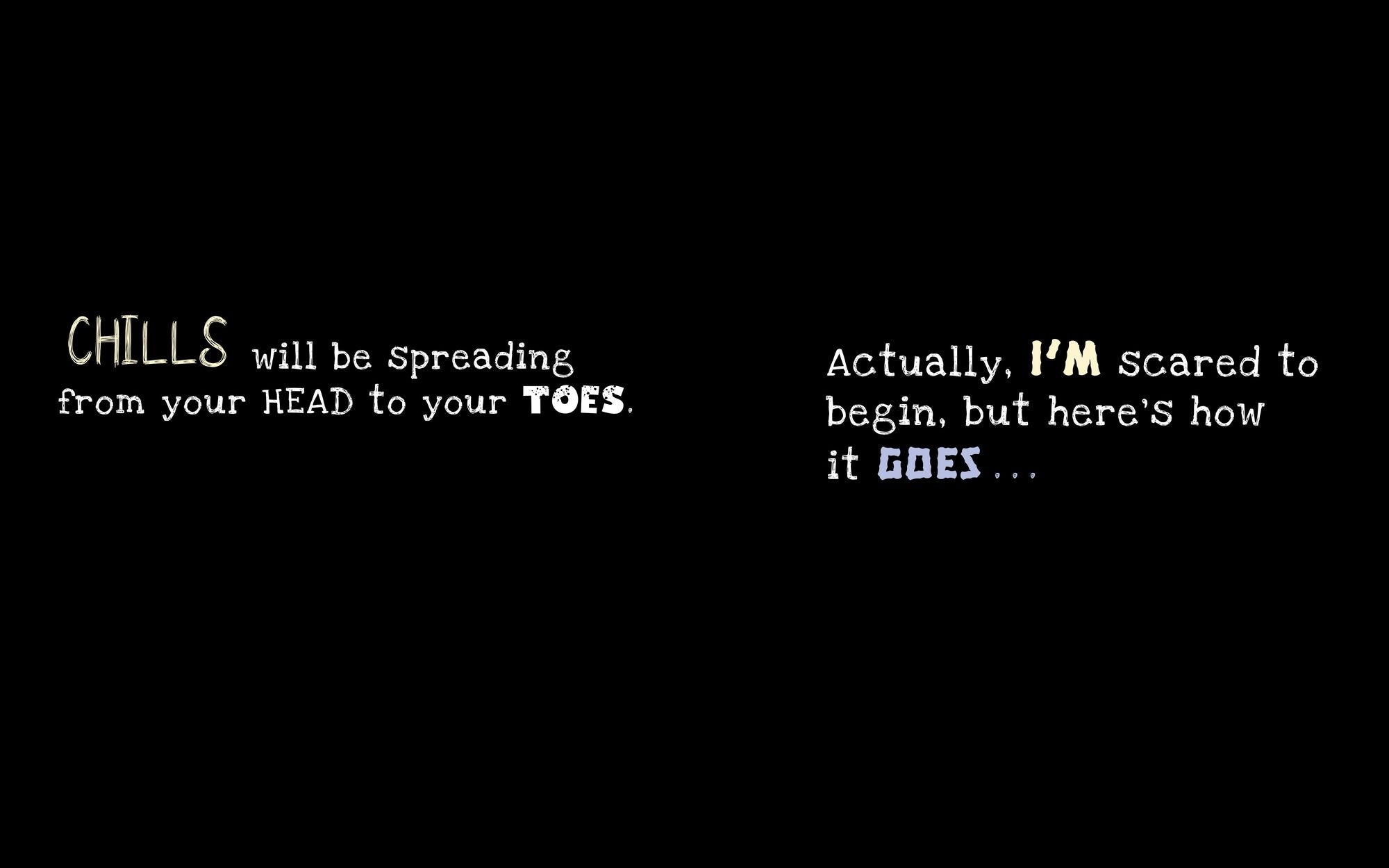 The Scariest Story You've Ever Heard!