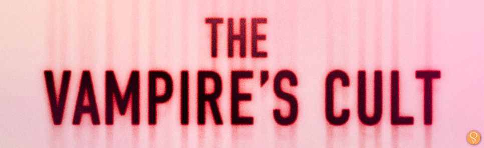 The Vampire's Cult: The Untold Story of Obsession, Control, and a Shocking Small-Town Murder