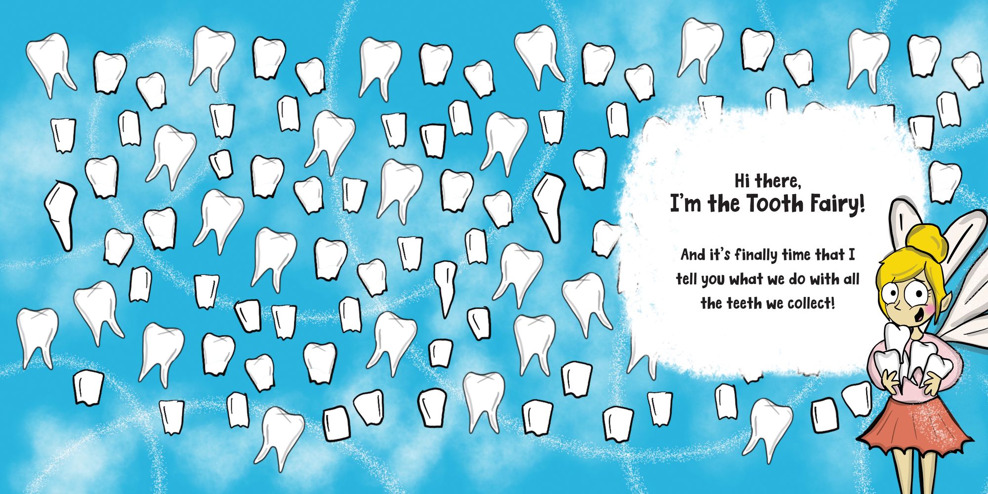An Untold Story of the Tooth Fairy
