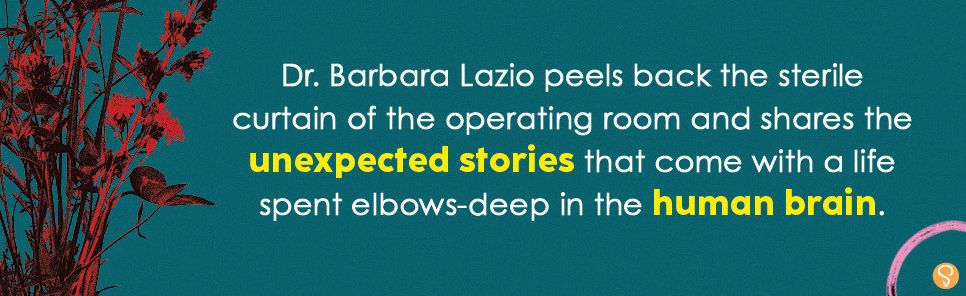 Off the Top of My Head: Stories from the Operating Room That Will Make You Laugh (or Cry)