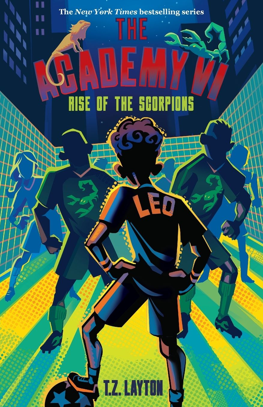 The Academy VI: Rise of the Scorpions