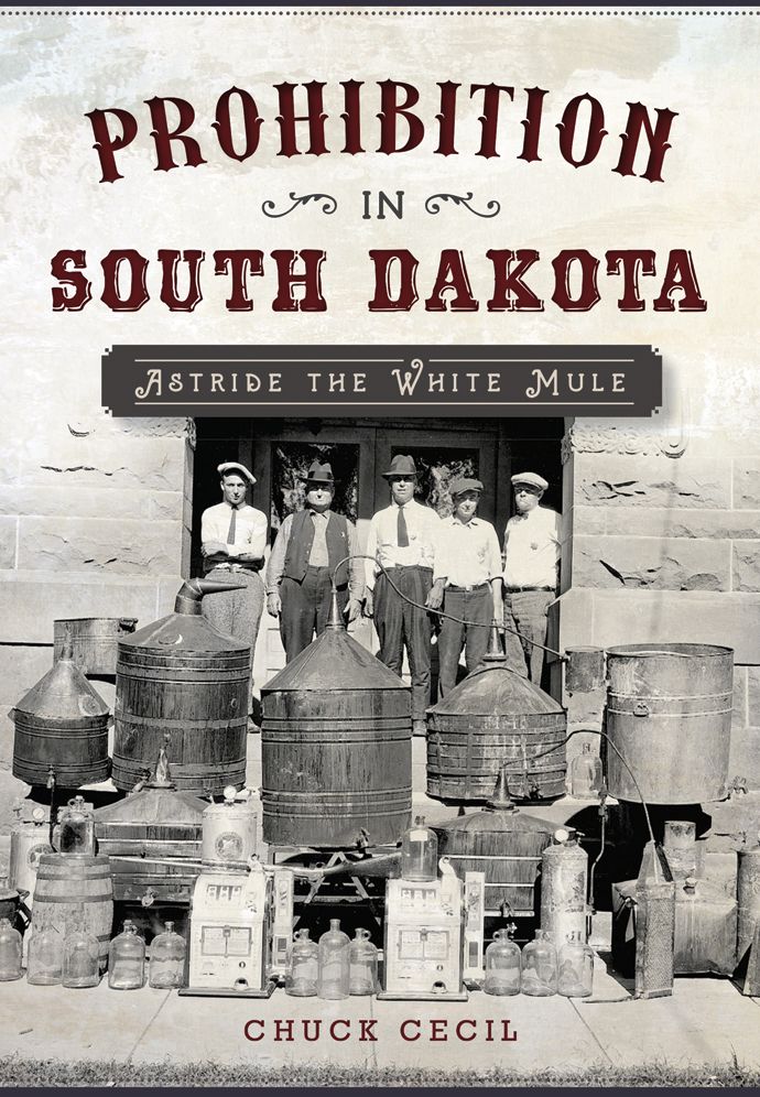 Prohibition in South Dakota: Astride the White Mule