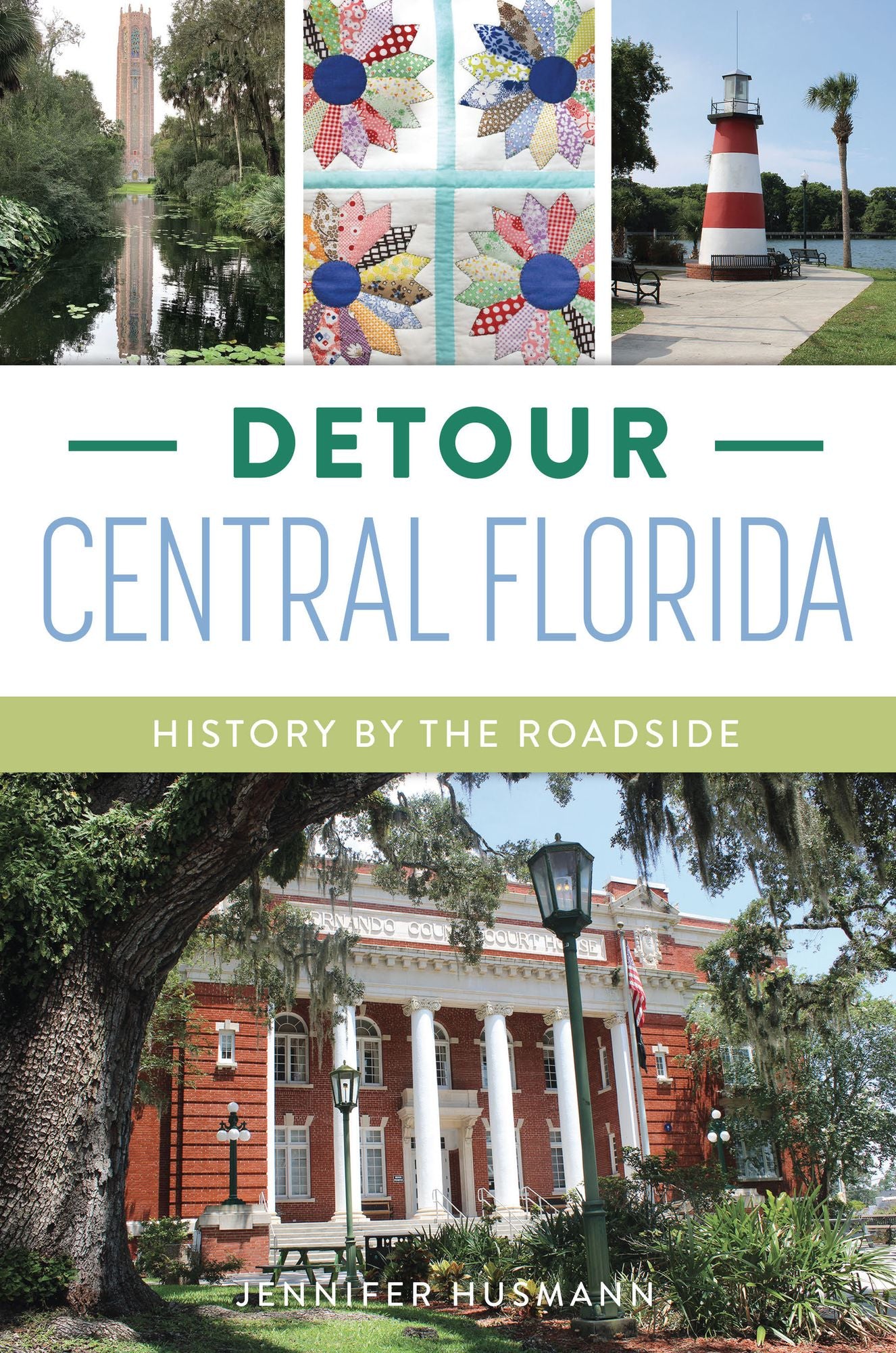 Detour Central Florida: History by the Roadside
