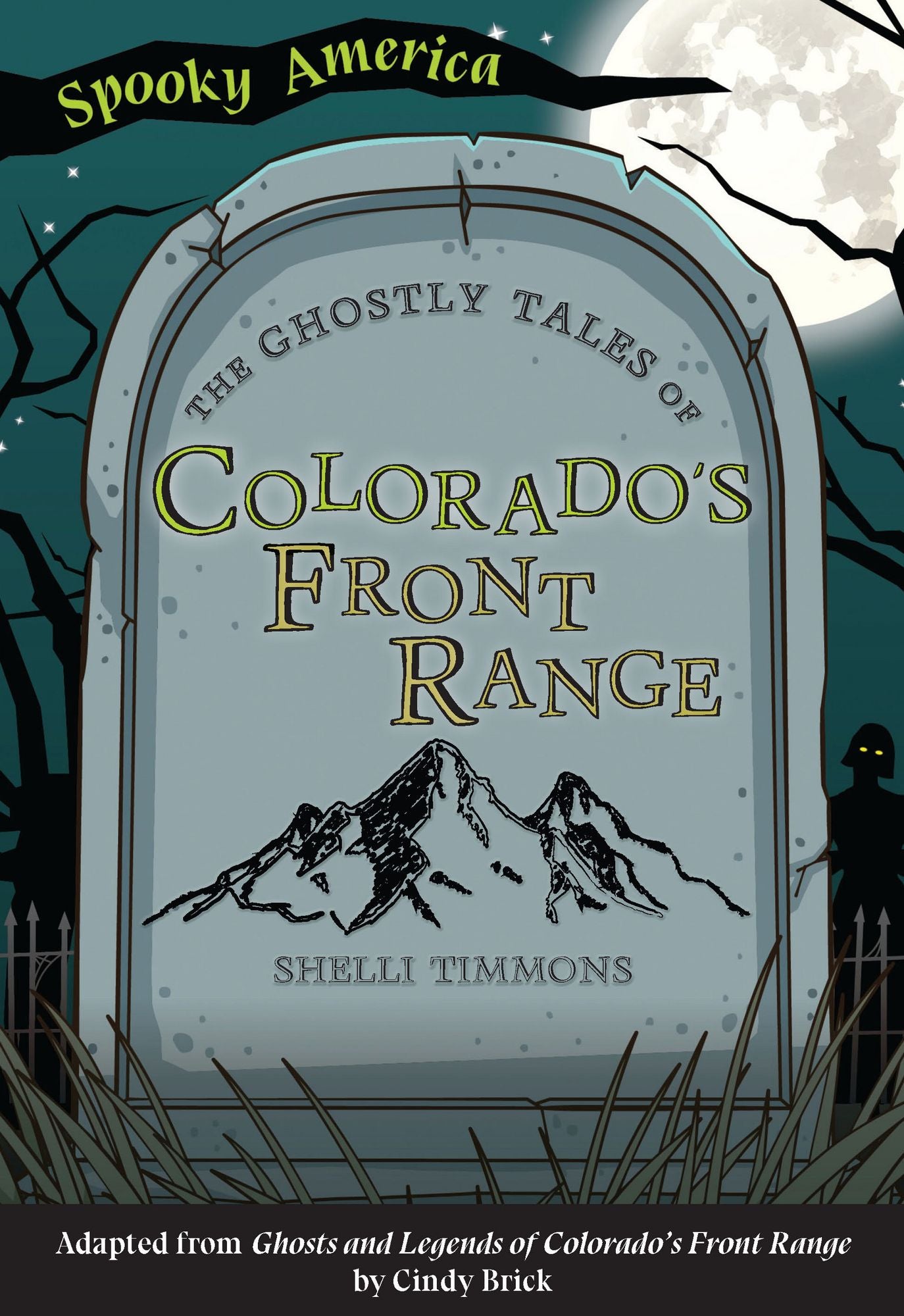 The Ghostly Tales of Colorado's Front Range
