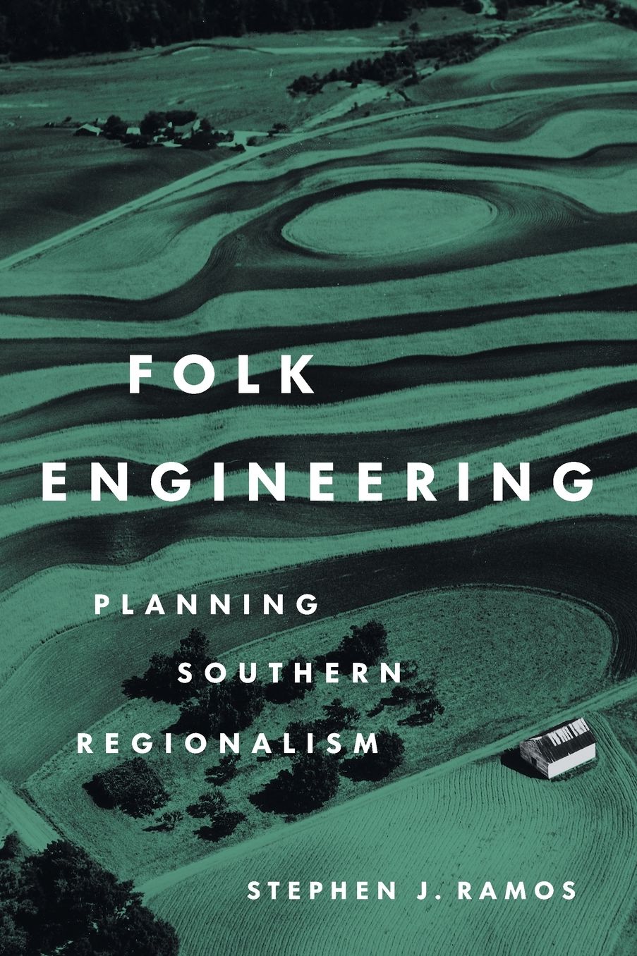 Folk Engineering: Planning Southern Regionalism