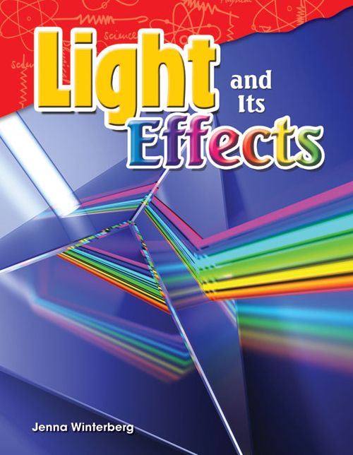 Light and Its Effects (Content and Literacy in Science Grade 4)