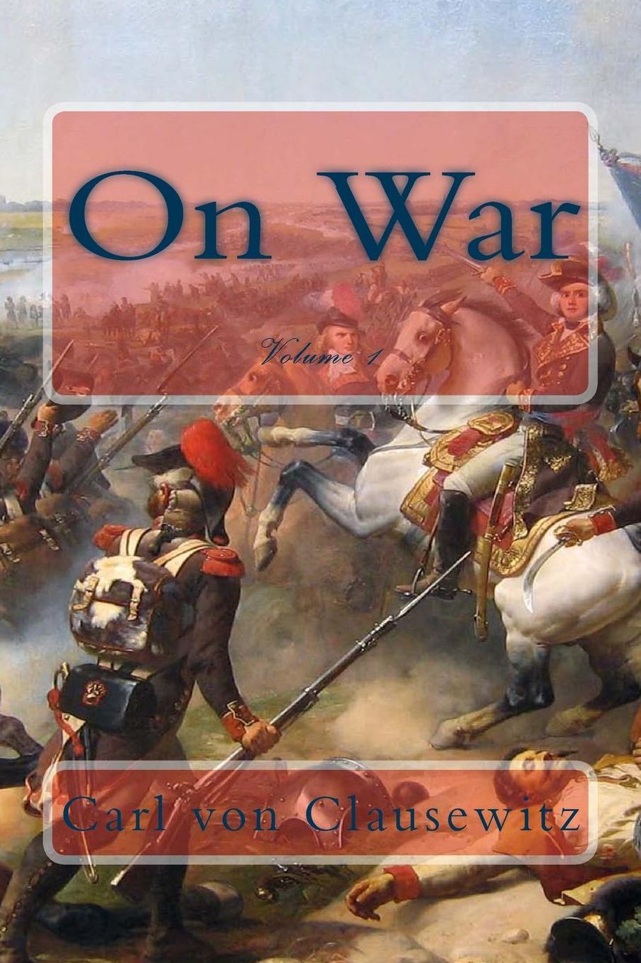 On War: Volume 1