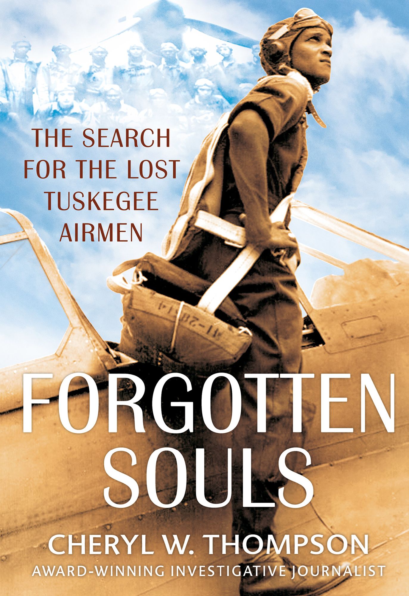 Forgotten Souls: The Search for the Lost Tuskegee Airmen