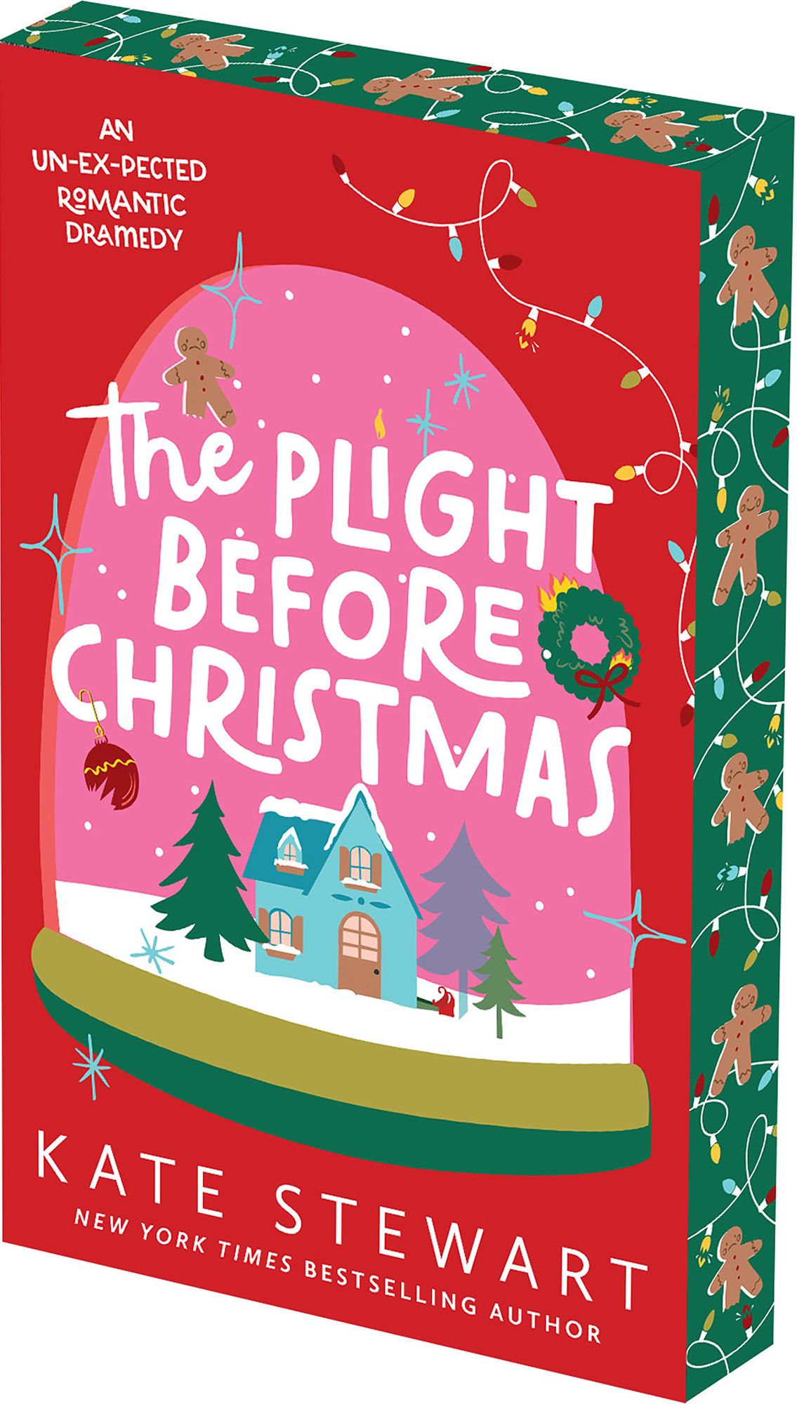 The Plight Before Christmas: Deluxe Limited Edition: An Un-EX-pected Sugar and Spice Christmas Romance