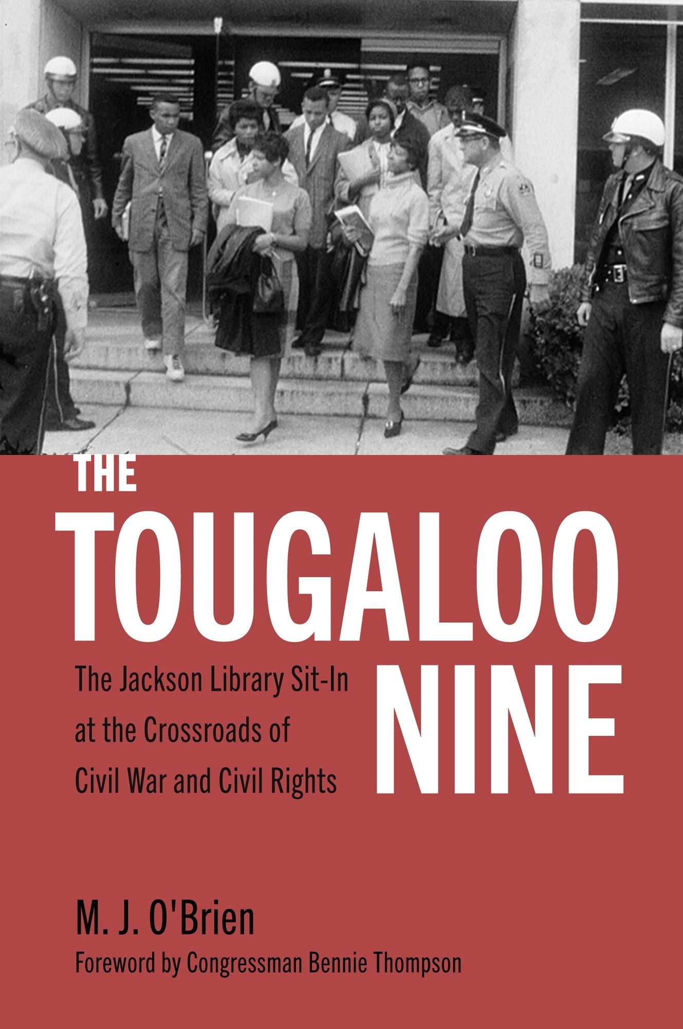 The Tougaloo Nine: The Jackson Library Sit-In at the Crossroads of Civil War and Civil Rights