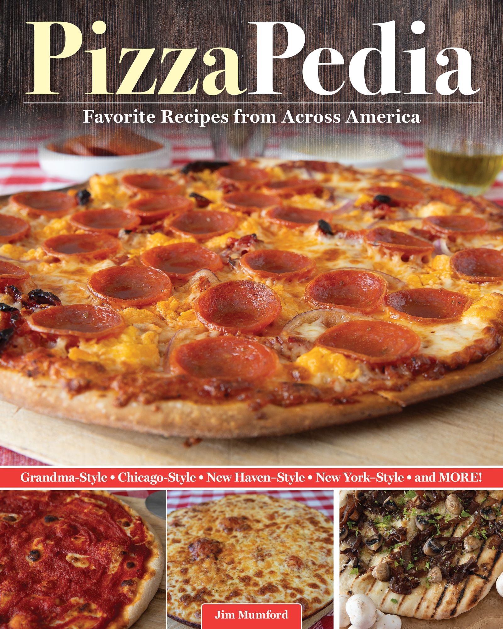 PizzaPedia: Favorite Recipes from Across America