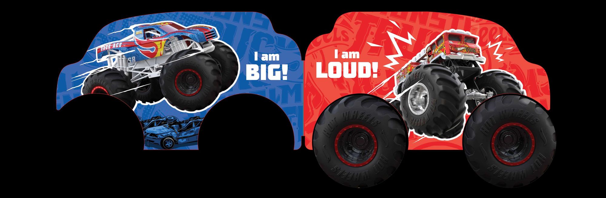 Hot Wheels: I Am a Monster Truck: A Board Book with Wheels
