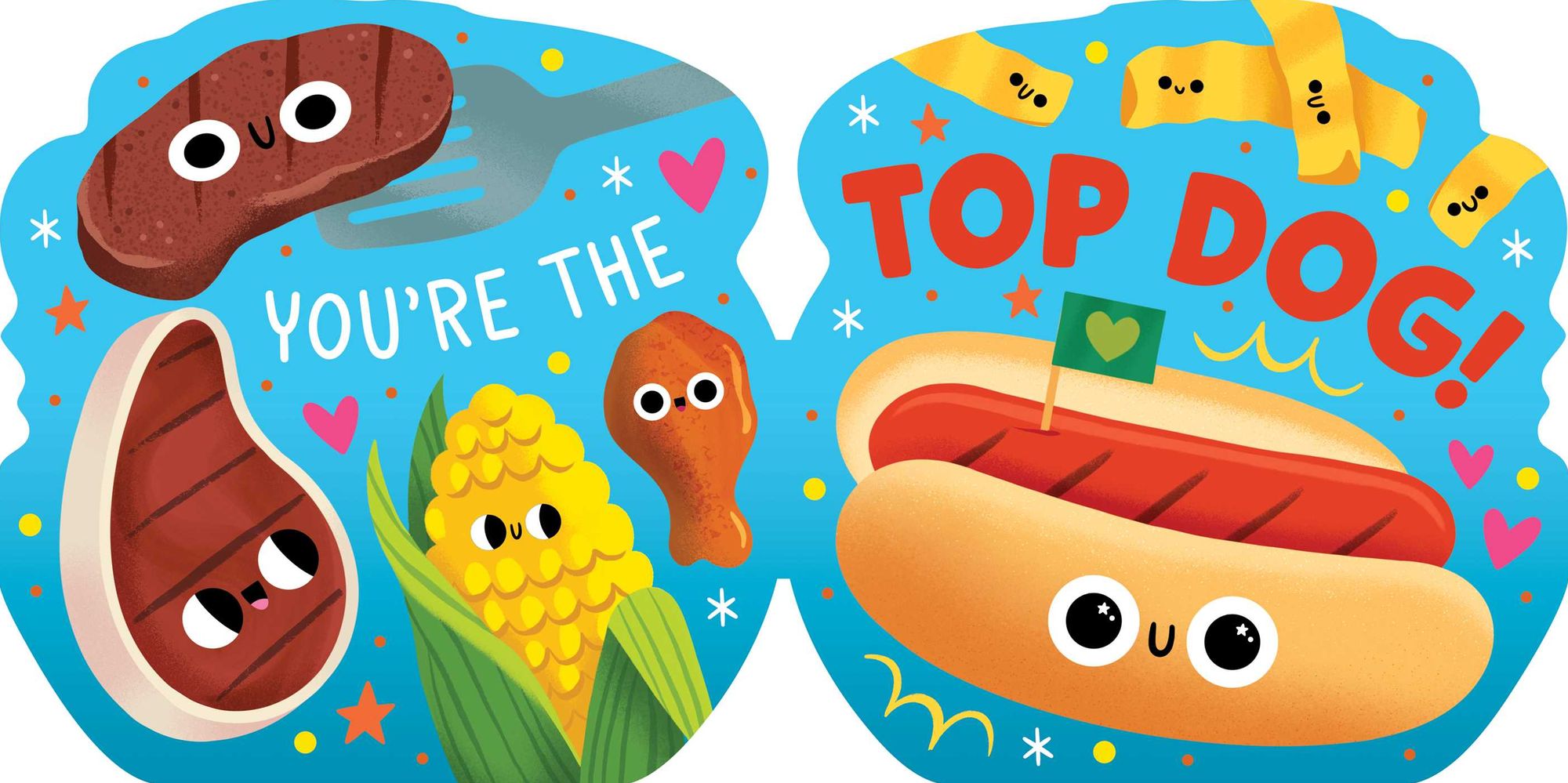 You're the Top Dog (A Shaped Novelty Board Book for Toddlers)