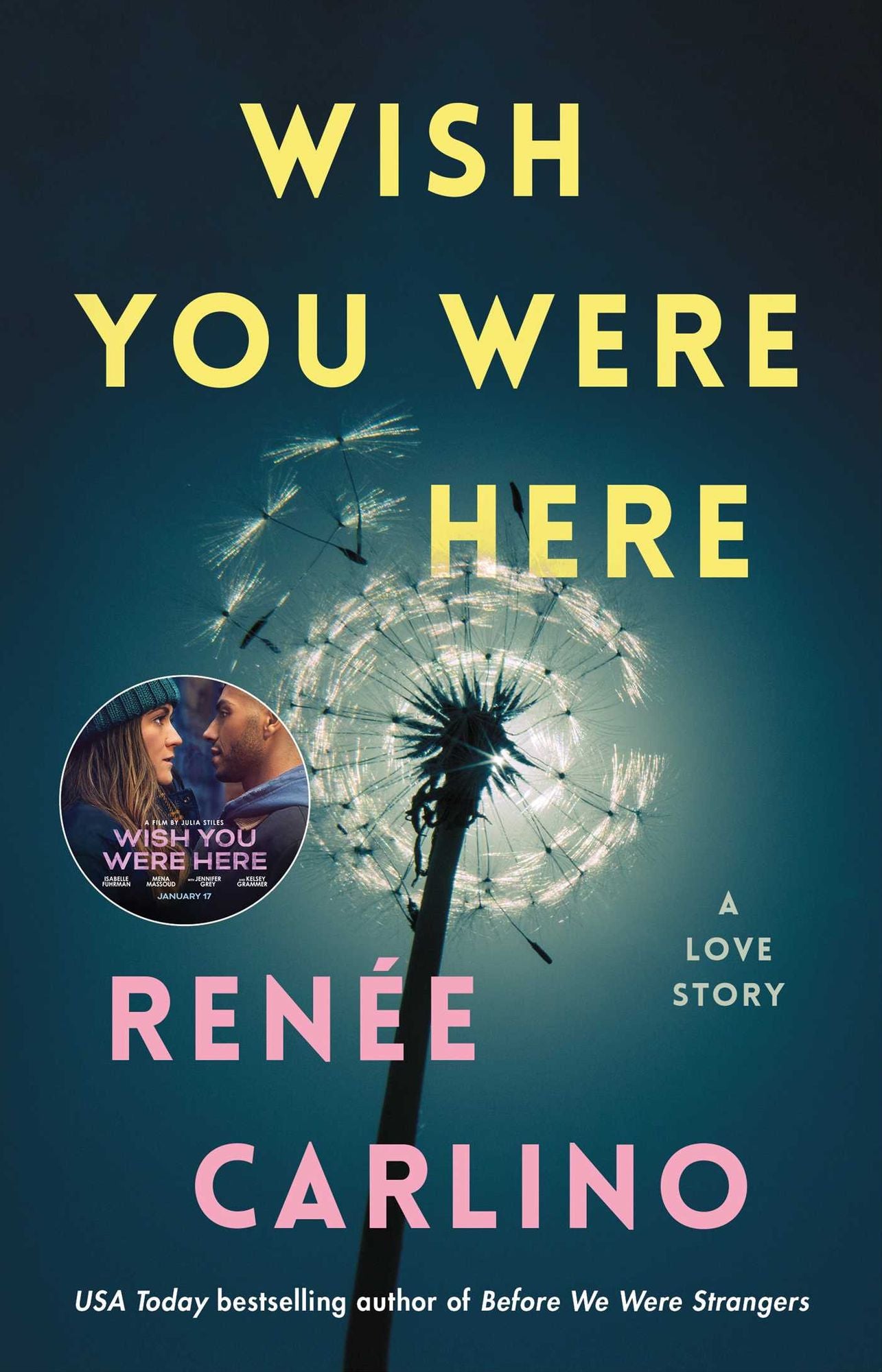 Wish You Were Here: A Novel