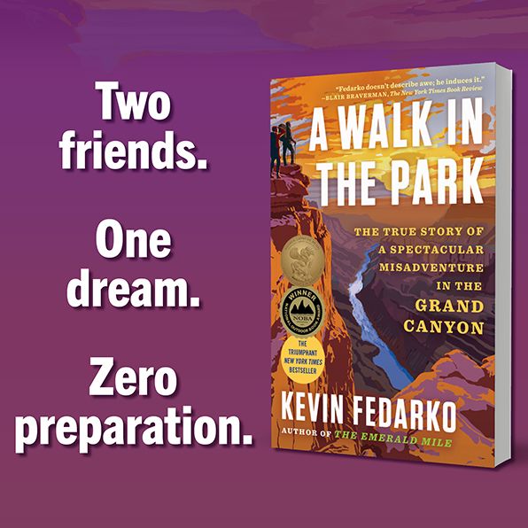 A Walk in the Park: The True Story of a Spectacular Misadventure in the Grand Canyon