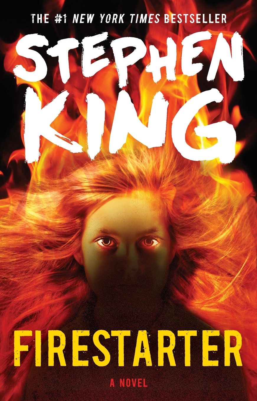 Firestarter: A Novel