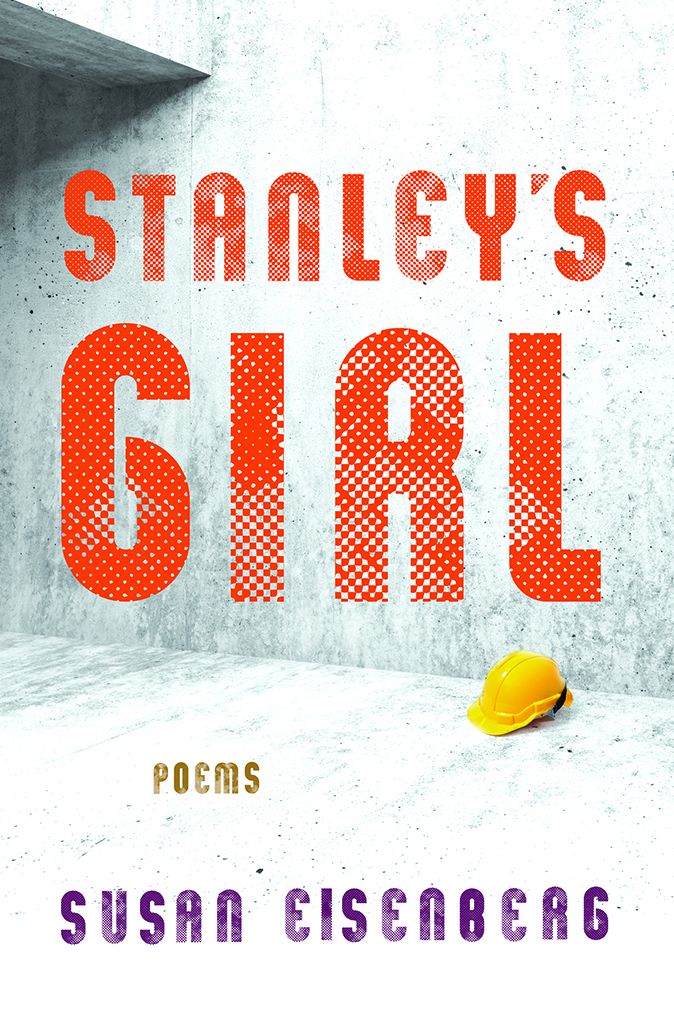 Stanley's Girl: Poems