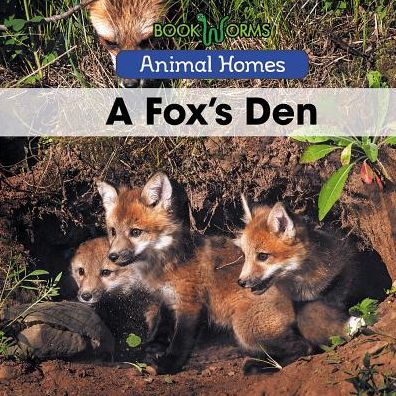 A Fox's Den
