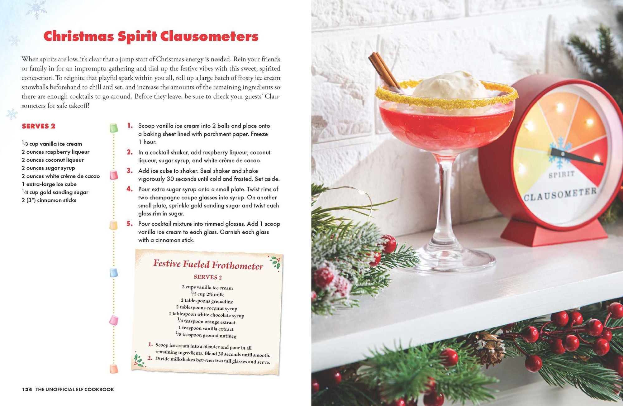 The Unofficial Elf Cookbook: From Buddy's Breakfast Spaghetti to the "World's Best Cup of Coffee," Tasty Treats Inspired by a Holiday Classic