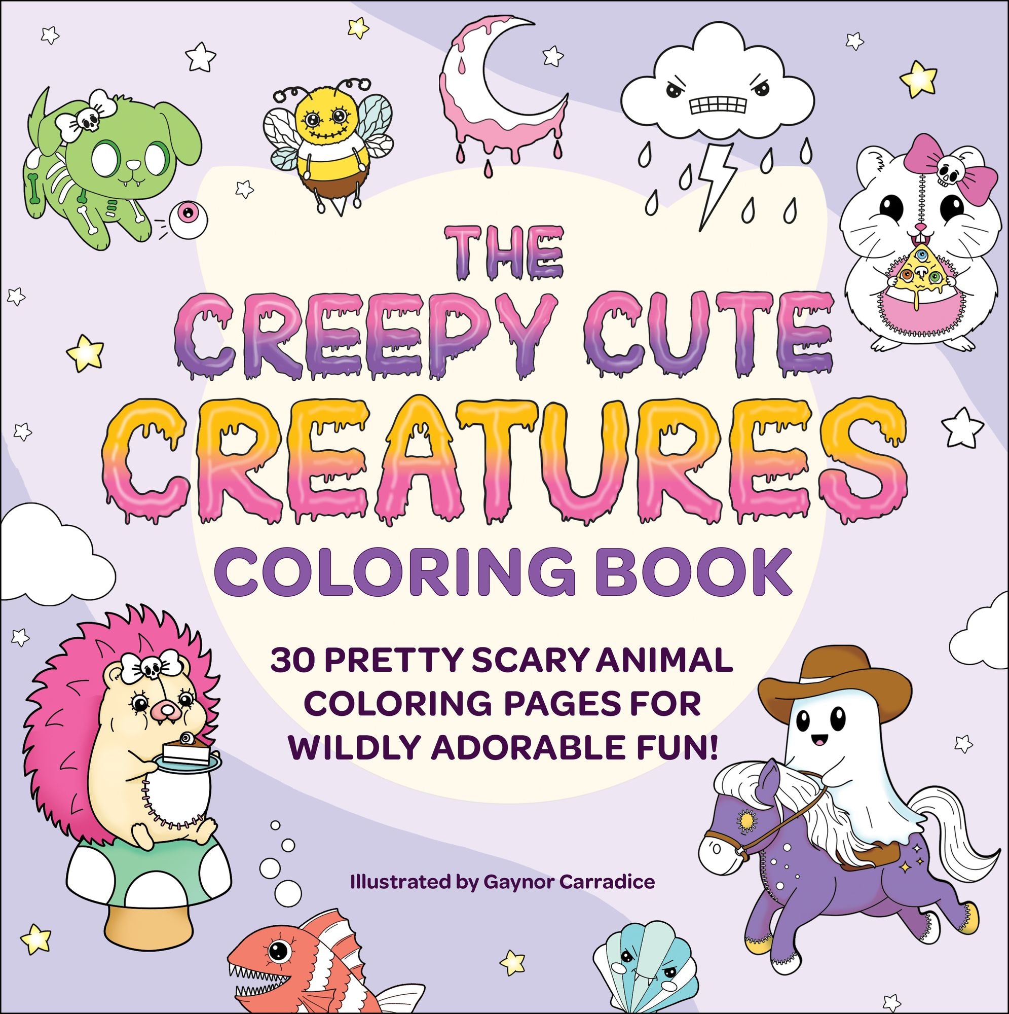 The Creepy Cute Creatures Coloring Book: 30 Pretty Scary Animal Coloring Pages for Wildly Adorable Fun!